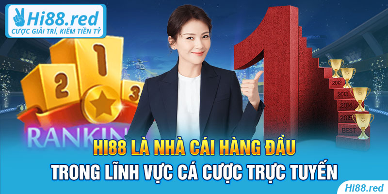 Hi88 là nhà cái uy tín trong lĩnh vực cá cược trực tuyến