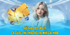 Thể thao ảo là gì? Cá cược thể thao ảo tại nhà cái Hi88